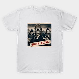 Move along monster T-Shirt